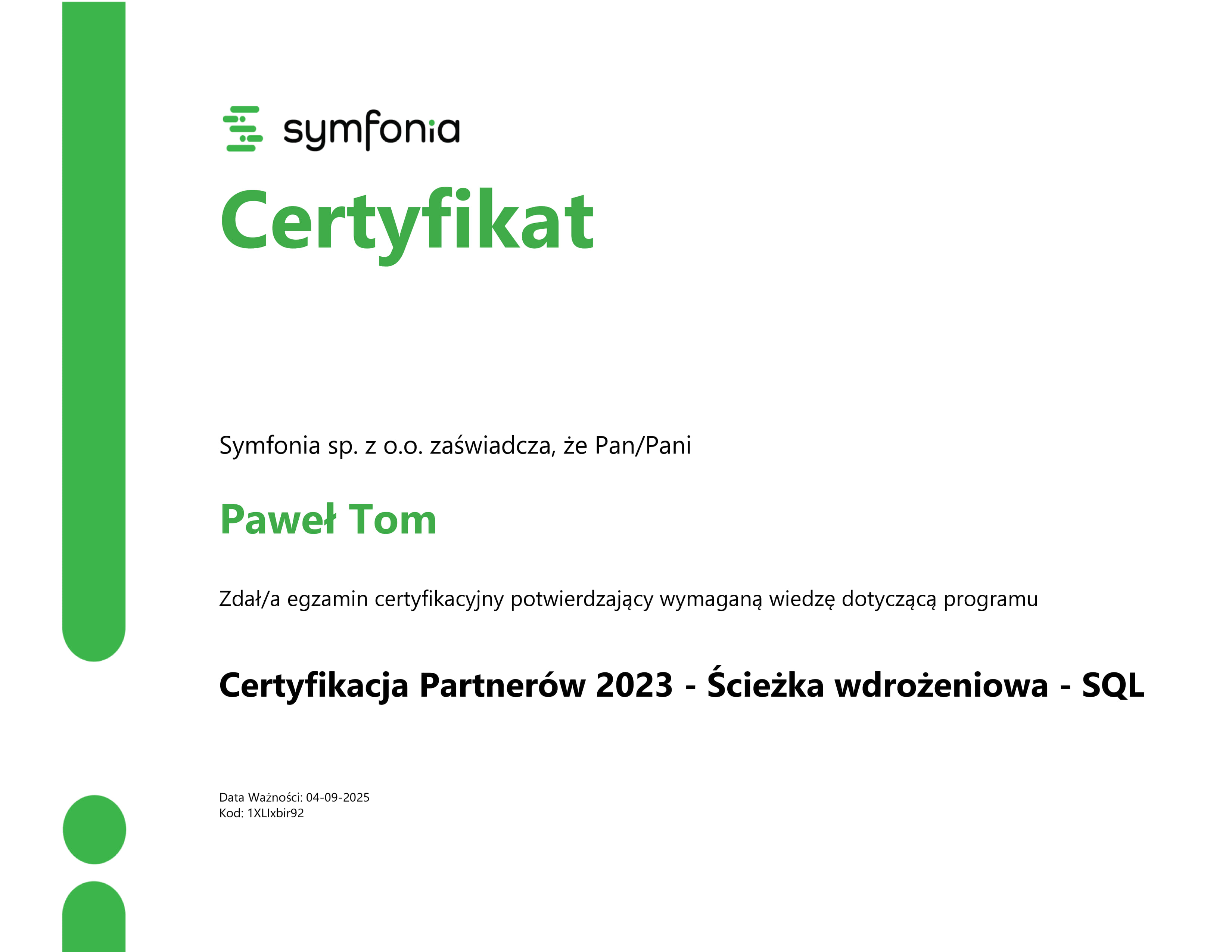 Certyfikacja Partnerów 2023 - Ścieżka wdrożeniowa - SQL Paweł Tom Certyfikacja Partnerów 2023 - Ścieżka wdrożeniowa - SQL